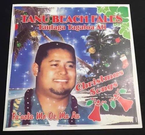 TANU BEACH FALES. TAULAGA TAGALOA ATI XMAS ALBUM
